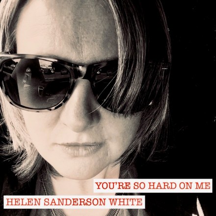 You're So Hard On Me